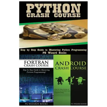 Python Crash Course + FORTRAN Crash Course + Android Crash Course