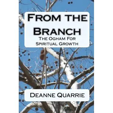 From the Branch: The Ogham For Spiritual Growth