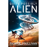 Quite Possibly Alien