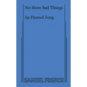 No More Sad Things