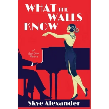 What the Walls Know: A Lizzie Crane Mystery
