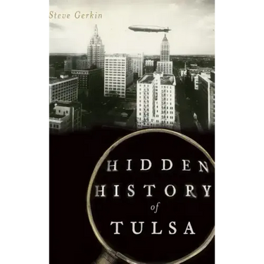 Hidden History of Tulsa