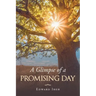A Glimpse of a Promising Day