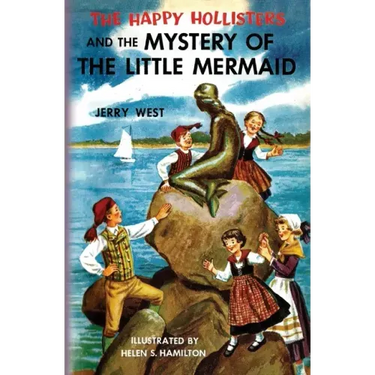 The Happy Hollisters and the Mystery of the Little Mermaid
