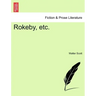 Rokeby, Etc.