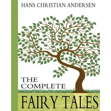 Hans Christian Andersen: The Complete Fairy Tales