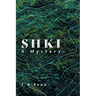 Shki: A Mystery