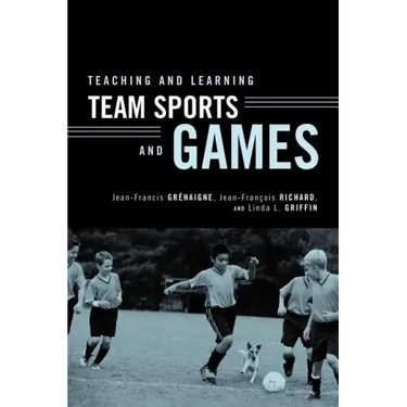 Teaching and Learning Team Sports and Games