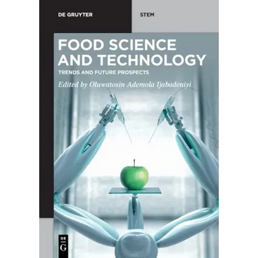 Food Science and Technology: Trends and Future Prospects