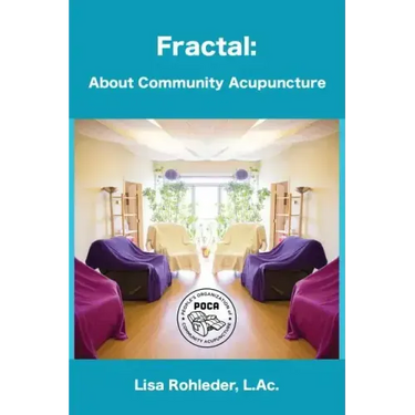 Fractal: About Community Acupuncture
