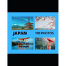 Japan: 100 Photos