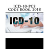 ICD-10-PCS Code Book, 2018