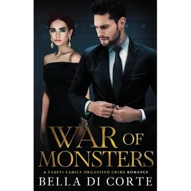War of Monsters: A Royal Organized Crime Romance