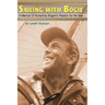 Sailing With Bogie: A Memoir of Humphrey Bogart's Passion for the Sea