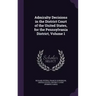Admiralty Decisions in the District Court of the United States, for the Pennsylvania District, Volume 1