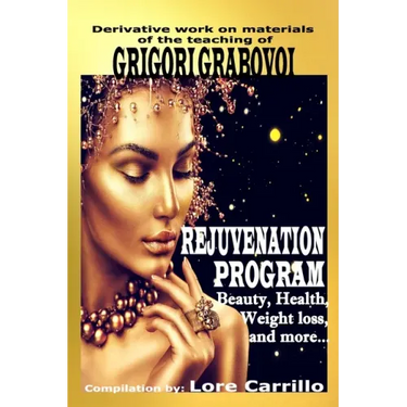 Rejuvenation Program: Beauty, health, weight loss and more.