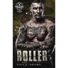 Roller (Rebel Saints MC, Cutover Chapter, Motorcycle Club Book 6)