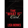 The What If Girl