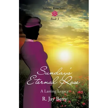 Sunday's Eternal Rose