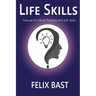 Life Skills - Manual of Critical Thinking and Soft Skills