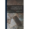 Etiquette of Good Society