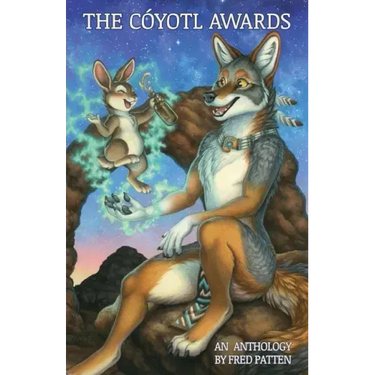 The Coyotl Awards Anthology