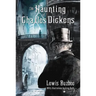 Haunting of Charles Dickens