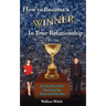 How to Become a Winner In Your Relationship