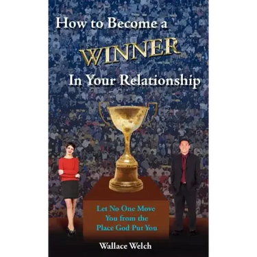 How to Become a Winner In Your Relationship