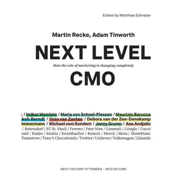 Next Level CMO: How the role of marketing is changing completely