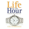 Life by the Hour