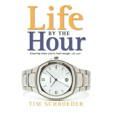 Life by the Hour