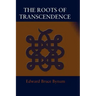 The Roots of Transcendence