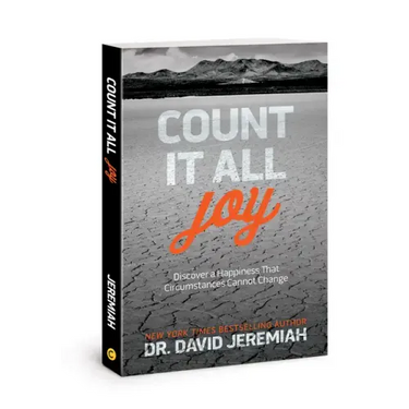 Count It All Joy: Discover a Happiness That Circumstances Cannot Change