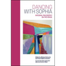 Dancing with Sophia: Integral Philosophy on the Verge
