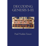 Decoding Genesis 1-11