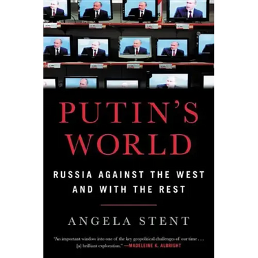 Putin's World: Russia Against the West and with the Rest