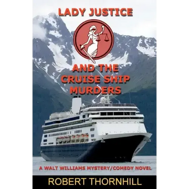 Lady Justice and the Cruise Ship Murders
