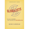 Globalists: The End of Empire and the Birth of Neoliberalism