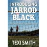 Introducing Jarrod Black: An unashamed football novel