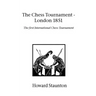Chess Tournament, The - London 1851