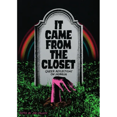 It Came from the Closet: Queer Reflections on Horror