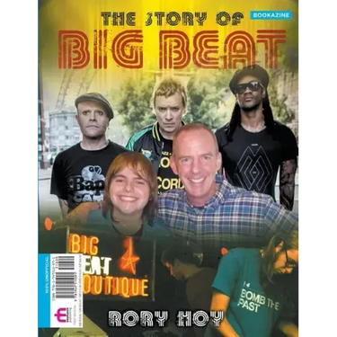 The Story of Big Beat: Bookazine