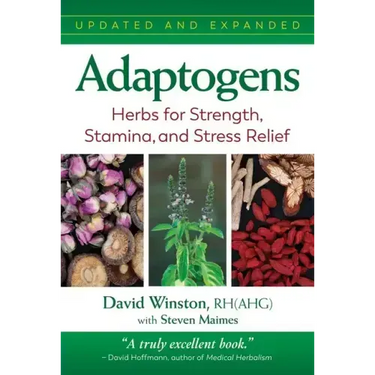 Adaptogens: Herbs for Strength, Stamina, and Stress Relief