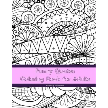 Funny Quotes Coloring Book for Adults: Line Art Coloring Book
