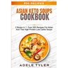 Asian Keto Soups Cookbook: 2 Books In 1: Over 200 Recipes For Asian And Thai High Protein Low Carbs Soups