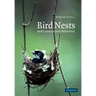 Bird Nests and Construction Behaviour