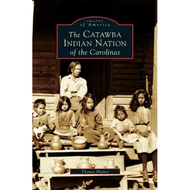 Catawba Indian Nation of the Carolinas