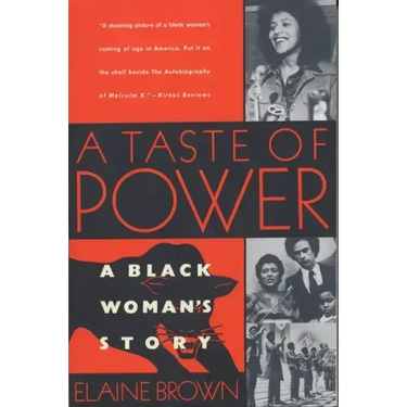 A Taste of Power: A Black Woman's Story