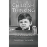 Childish Thinking: How the Church Keeps Us Stuck in Sunday School